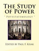 The Study of Power: Potestatemology