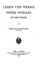 Leben und Werke Peter Pindars