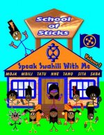 Speak Swahili With Me: School of Sticks