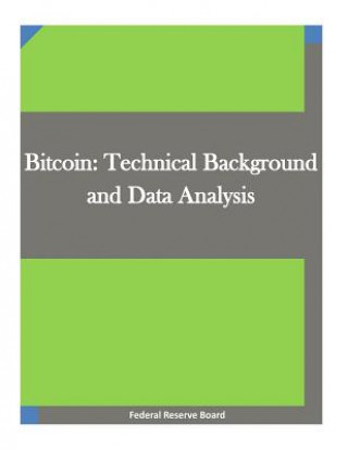 Bitcoin: Technical Background and Data Analysis