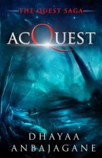 AcQuest: A Space Opera Military Technothriller