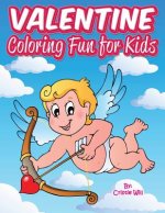 Valentine: Coloring Fun for Kids