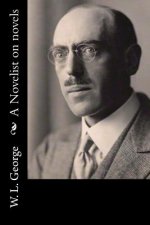 A Novelist on novels