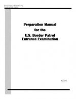 Preparation Manual for the U.S. Border Patrol Entrance Examination