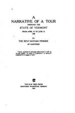 A Narrative of a Tour Through the State of Vermont from April 27 to June 12, 1789