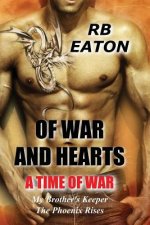 A Time of War: Of War and Hearts