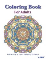 Coloring Books For Adults 18: Coloring Books for Adults: Stress Relieving Patterns