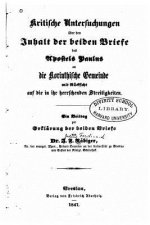 Kritische Untersuchungen über den Inhalt der beiden Briefe