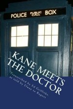 Kane and the Doctor