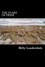 The Great Delusion of pride: The Snare of pride