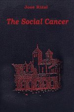 The Social Cancer