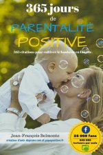 365 jours de parentalité positive