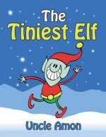 The Tiniest Elf: Christmas Stories, Christmas Jokes, Games, Activities, and a Christmas Coloring Book!