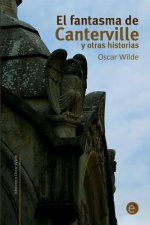 El fantasma de Canterville y otras historias