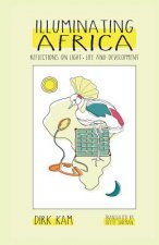 Illuminating Africa: Reflections on Light, Life and Development