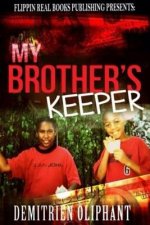 My Brothers Keeper: A Chicago Original