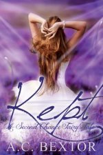 Kept: A Second Chance Fairy Tale