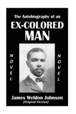 The Autobiography of an Ex-Colored Man