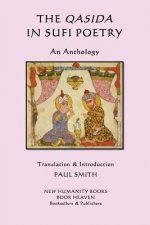 The Qasida in Sufi Poetry: An Anthology