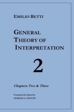 General Theory of Interpretation: Chapters 2 and 3