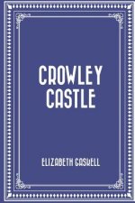 Crowley Castle