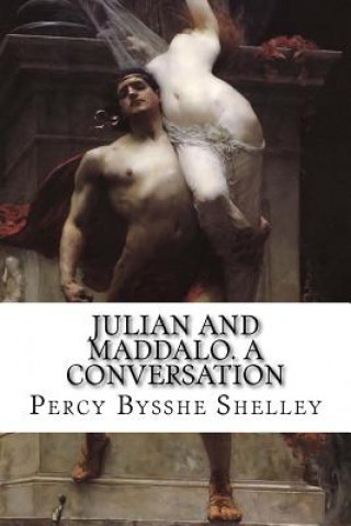 Julian and Maddalo. A Conversation