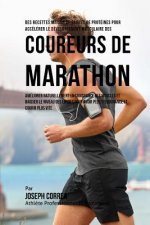 Des Recettes Maison De Barres De Proteines Pour Accelerer Le Developpement Musculaire Des Coureurs De Marathon: Ameliorer Naturellement La Croissance