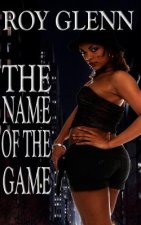 The Name Of The Game