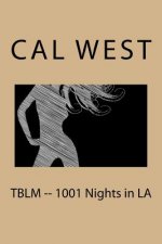 TBLM -- 1001 Nights in LA