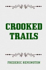 Crooked Trails