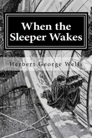 When the Sleeper Wakes