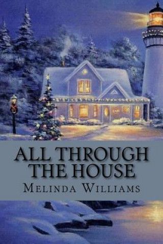 All Through the House