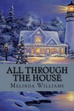 All Through the House