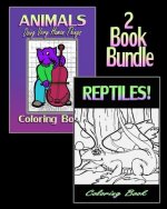 Animals Doing Very Human Things & Reptiles! Coloring Book (2 Book Bundle)