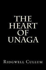 The Heart of Unaga