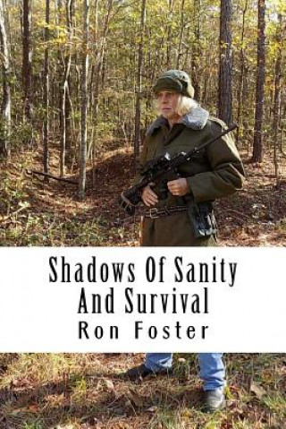 Shadows Of Sanity And Survival