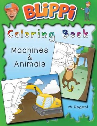 Blippi Coloring Book: Animals & Machines