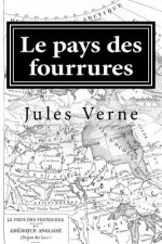 Le pays des fourrures