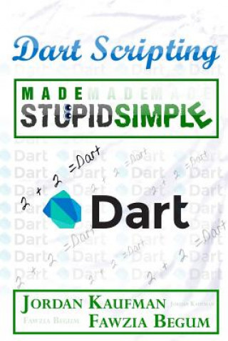 Dart Scripting Made Stupid Simple