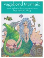 Vagabond Mermaid: Adult coloring book