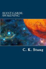 Avant-Garde: Awakening