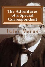 The Adventures of a Special Correspondent