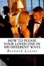 How to please your loved one ( in 100 different ways ): The magic of romantic love