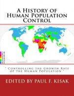 A History of Human Population Control: 