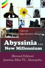Abyssinia in the New Millennium: (revised Edition)