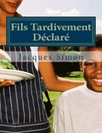 Fils Tardivement Déclaré