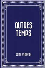Autres Temps
