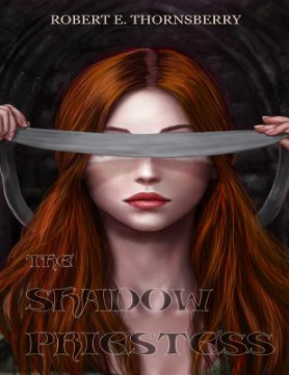 The Shadow Priestess: Extended Version