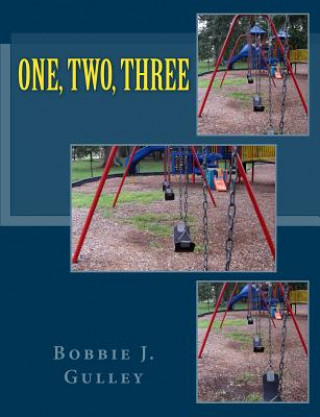 One, Two, Three