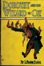 Dorothy and the Wizard in Oz (Original Version) by L. Frank Baum